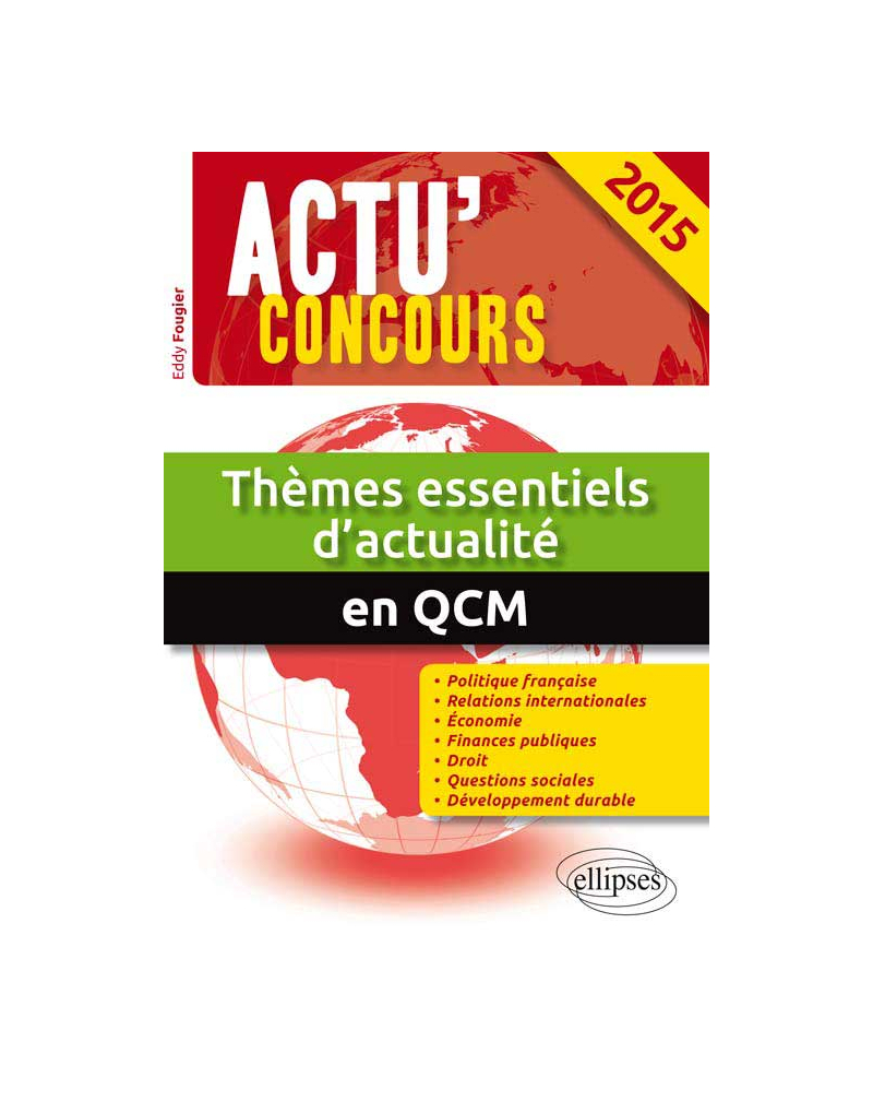 Thèmes essentiels d’actualité en QCM - 2015