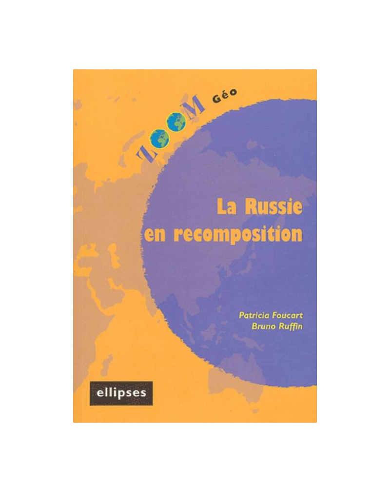 Russie en recomposition (La)