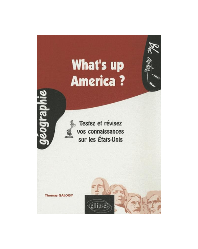 What's up America ? Testez et révisez vos connaissances sur les Etats-Unis