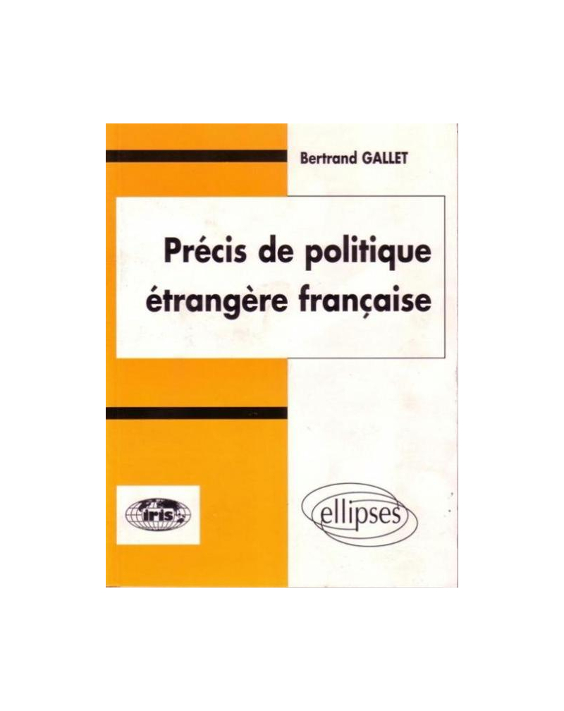 Précis de politique étrangère française