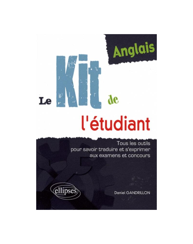 Anglais - Le kit de l'étudiant