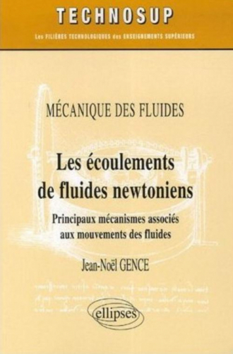 Les écoulements de fluides newtoniens