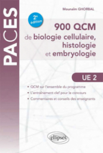 UE2 - 900 QCM de biologie cellulaire, histologie et embryologie - 2e édition
