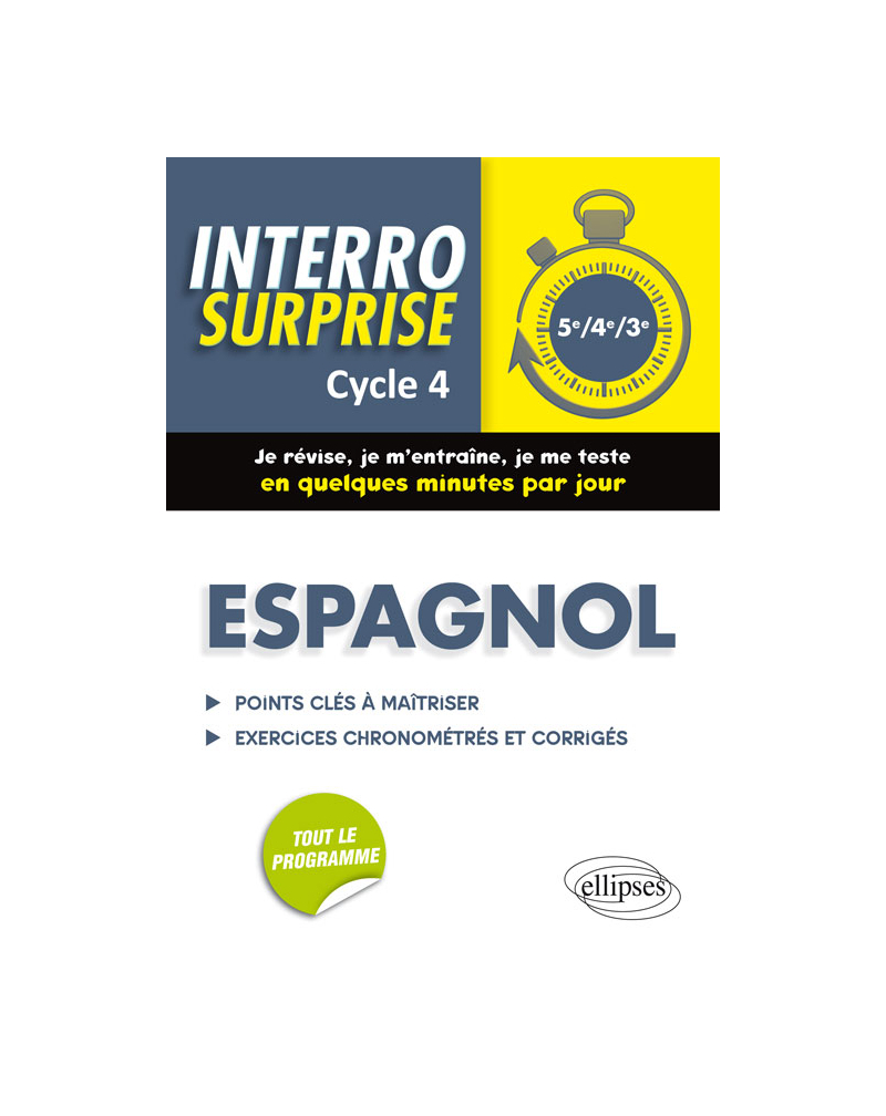Espagnol. Interro Surprise  Cycle 4 (5e, 4e, 3e)
