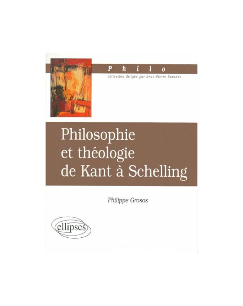 Philosophie et théologie de Kant à Schelling