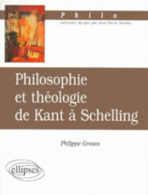 Philosophie et théologie de Kant à Schelling