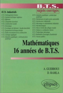16 années de B.T.S - Mathématiques