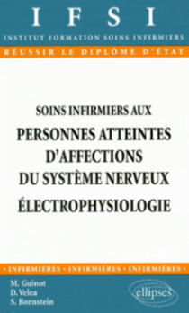 Soins infirmiers aux personnes atteintes d'affections du système nerveux - Électrophysiologie - n°8