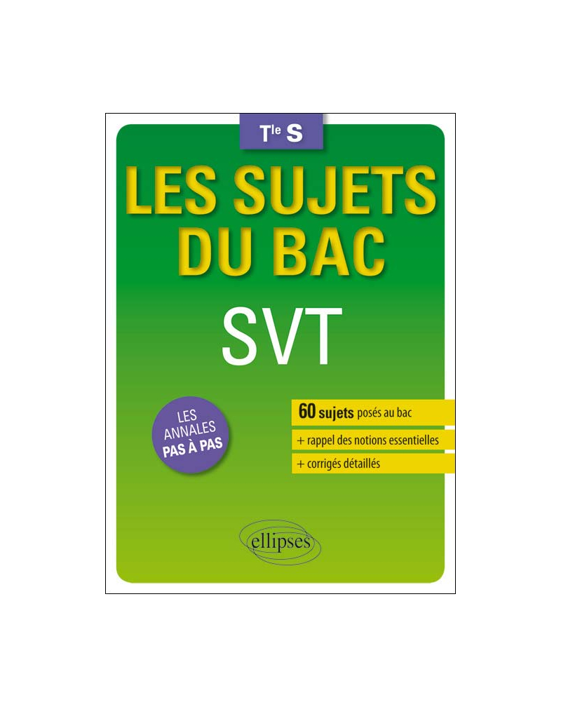 Les sujets du Bac SVT - Terminale S enseignements spécifique et de spécialité
