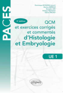 QCM et exercices corrigés et commentés d’histologie et d’embryologie - 3e édition