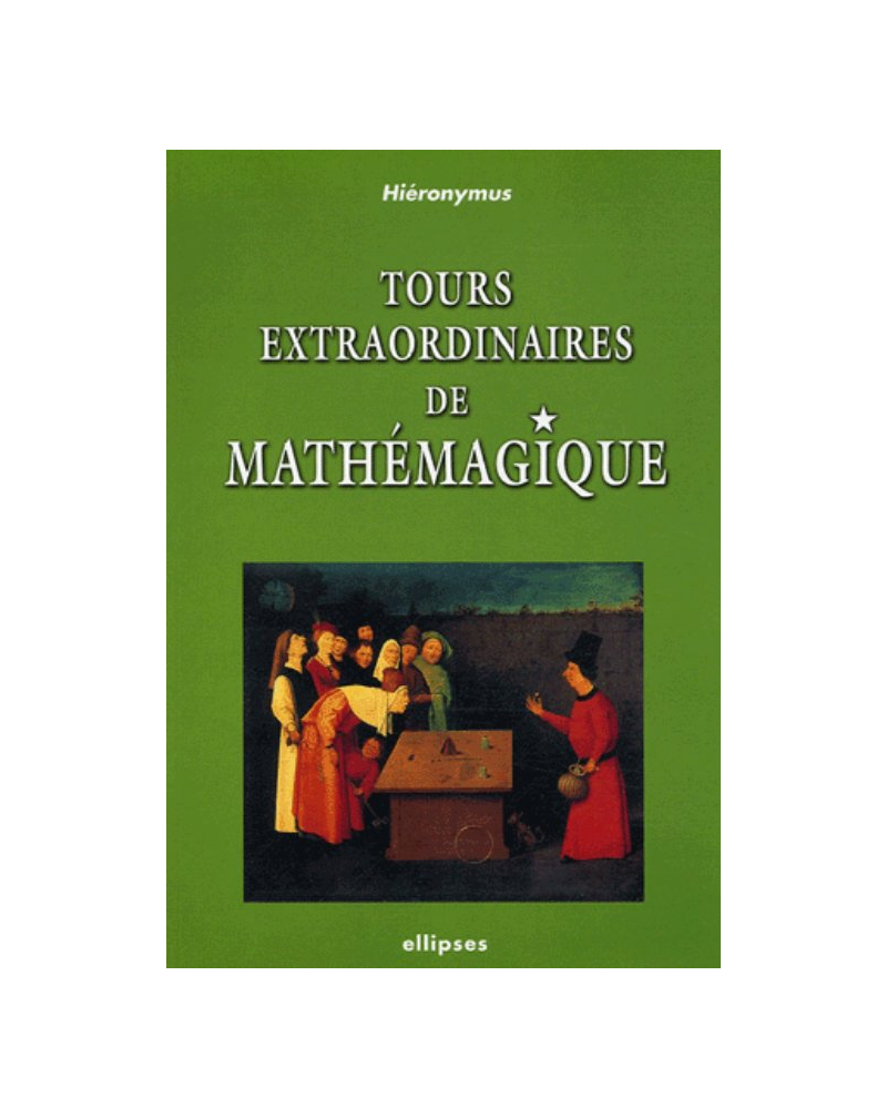 Tours extraordinaires de Mathémagique