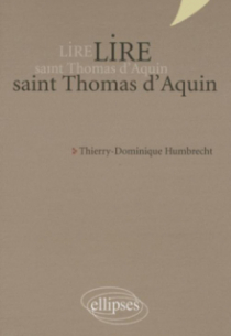 Lire saint Thomas d’Aquin - nouvelle édition