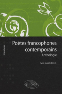 Poètes francophones contemporains - Anthologie