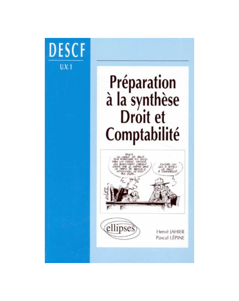 Préparation à la synthèse Droit et Comptabilité - DESCF (UV n°1)