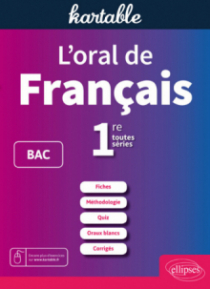 L'oral de français. 1re toutes séries