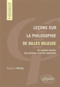 Leçons sur la philosophie de Gilles Deleuze