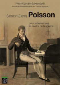Siméon-Denis Poisson. Les mathématiques au service de la science