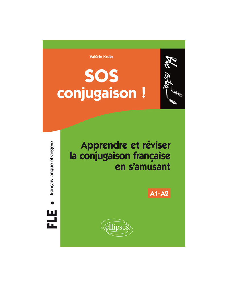 FLE (français langue étrangère) • SOS conjugaison • Apprendre et réviser la conjugaison française en s'amusant • Niveau 1