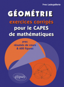 Géométrie, exercices corrigés pour le capes de mathématiques