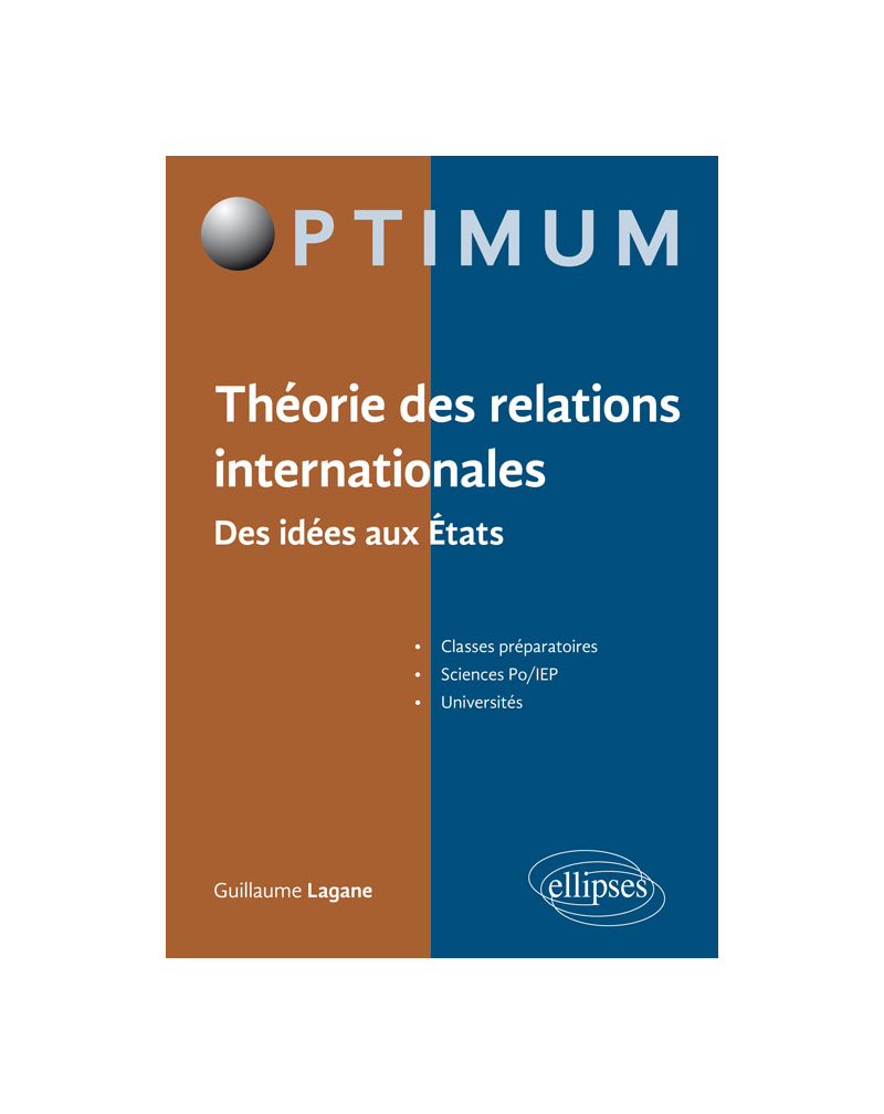 Théorie des relations internationales. Des idées aux États