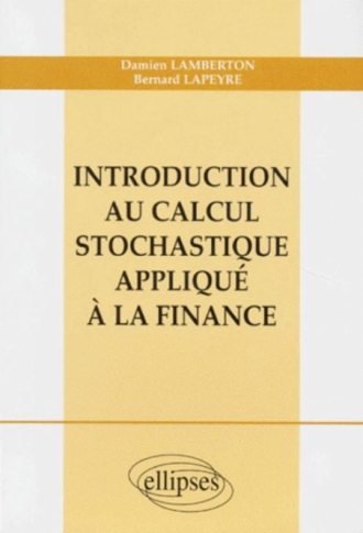 Introduction au calcul stochastique appliqué à la finance