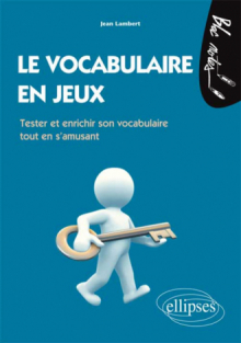 Le vocabulaire en jeux