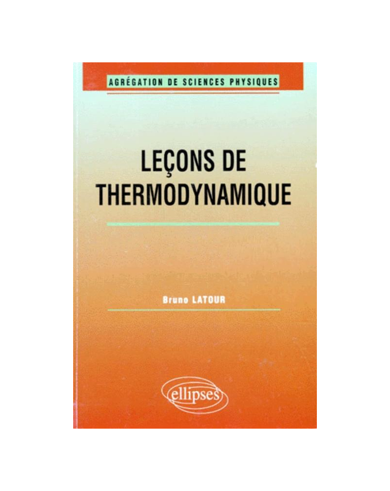 Leçons de Thermodynamique (Agrégation de sciences physiques)