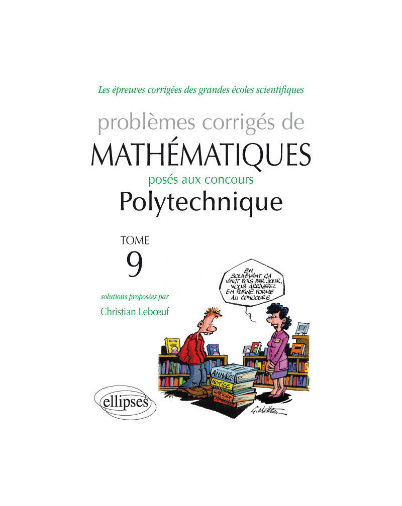 Mathématiques Polytechnique 2011-2013 - Tome 9