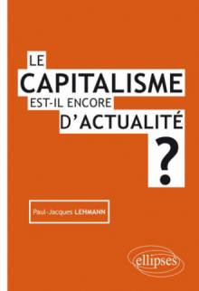 Le capitalisme est-il encore d'actualité ?