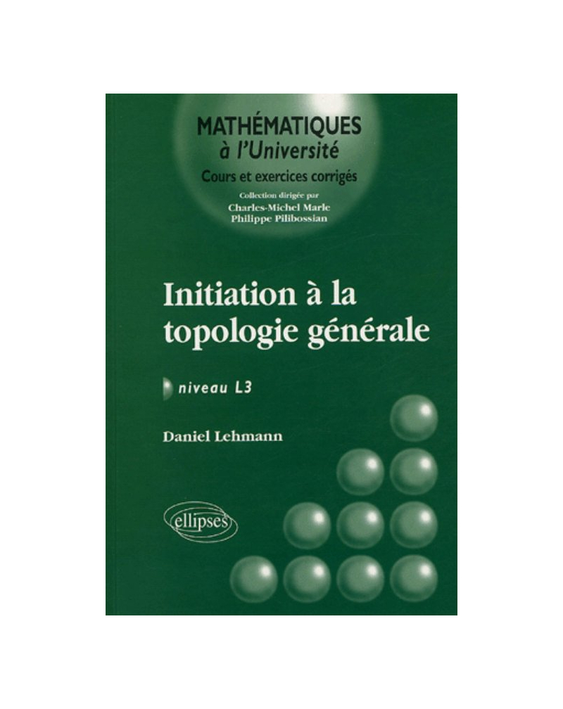 Initiation à la topologie générale - Niveau L3
