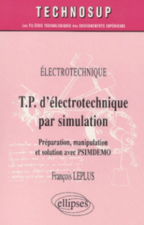 T.P. d'électrotechnique par simulation, Préparation, manipulation et solution par PSIMDEMO - Niveau A