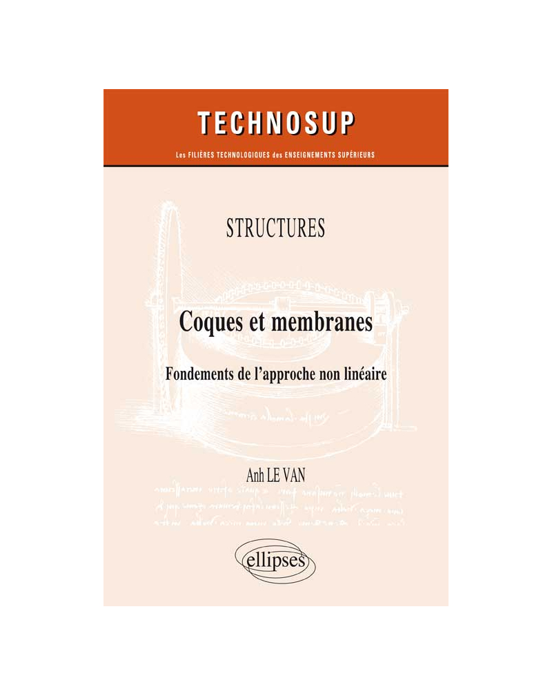 STRUCTURES - Coques et membranes - Fondements de l’approche non linéaire  (niveau C)