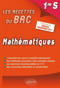 Mathématiques Première S - conforme au nouveau programme 2011