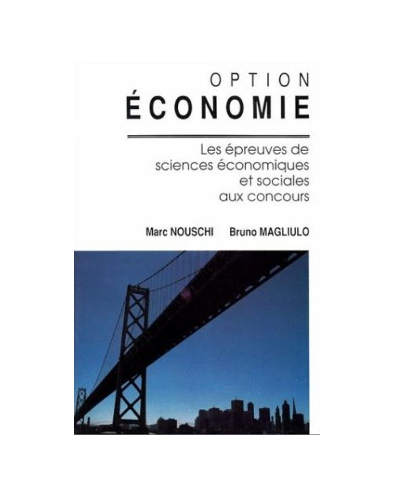 Option Économie (les épreuves de Sciences économiques et sociales aux concours)