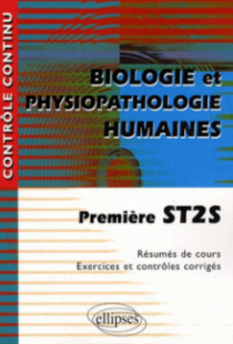 Biologie et physiopathologie humaines - Première ST2S