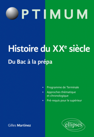 Histoire du XXe siècle. Du bac à la prépa