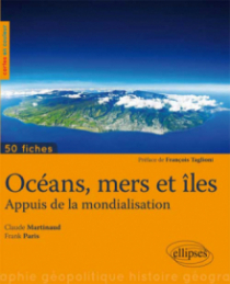 Océans et îles • 50 fiches de géopolitique