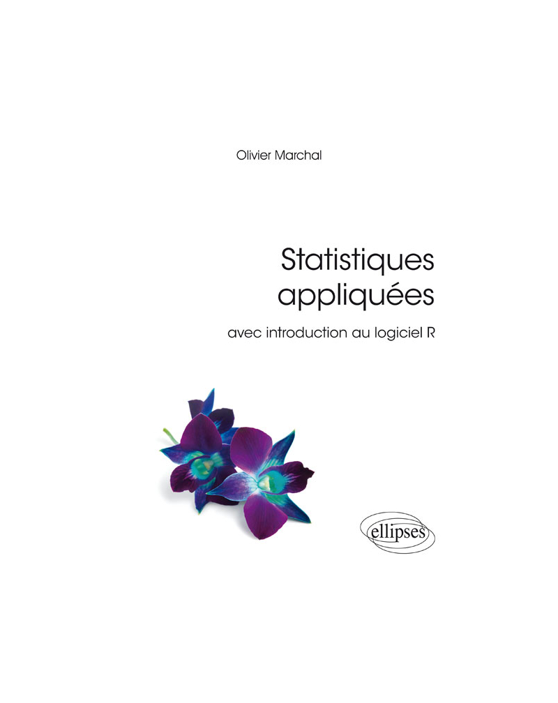 Statistiques appliquées avec introduction au logiciel R