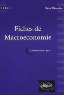 Fiches de macroéconomie - Nouvelle édition
