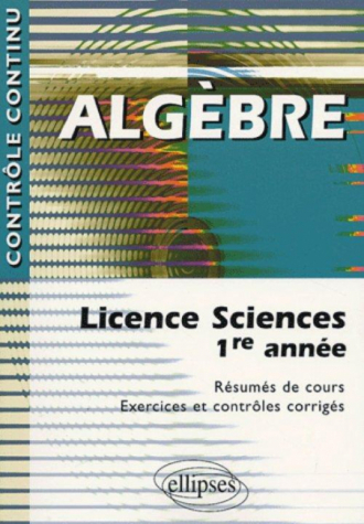 Algèbre - Licence sciences 1re année