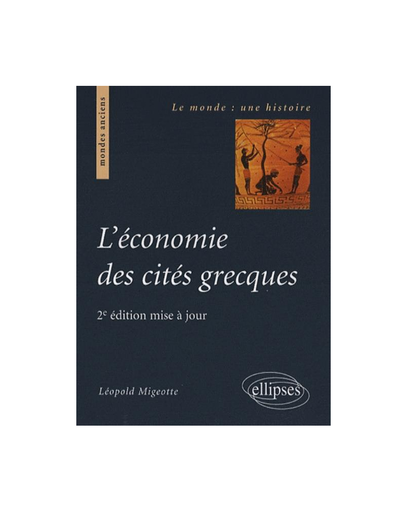 L'économie des cités grecques - 2e édition mise à jour