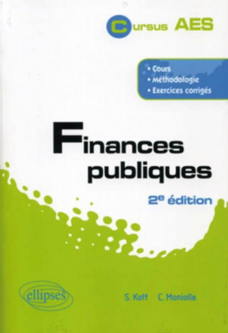 Finances publiques. Cours, méthodologie, exercices corrigés. 2e édition