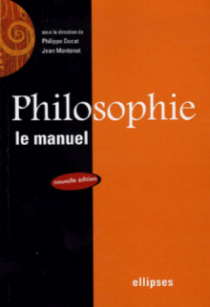 Philosophie, Le manuel - Nouvelle édition