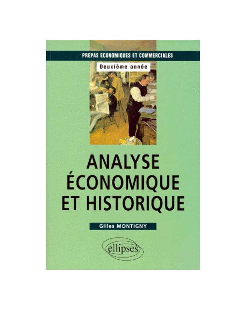 Analyse économique et historique - Prépas HEC 2e année