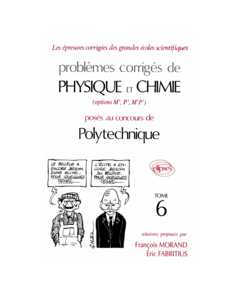 Physique et Chimie Polytechnique 1993-1994 - Tome 6