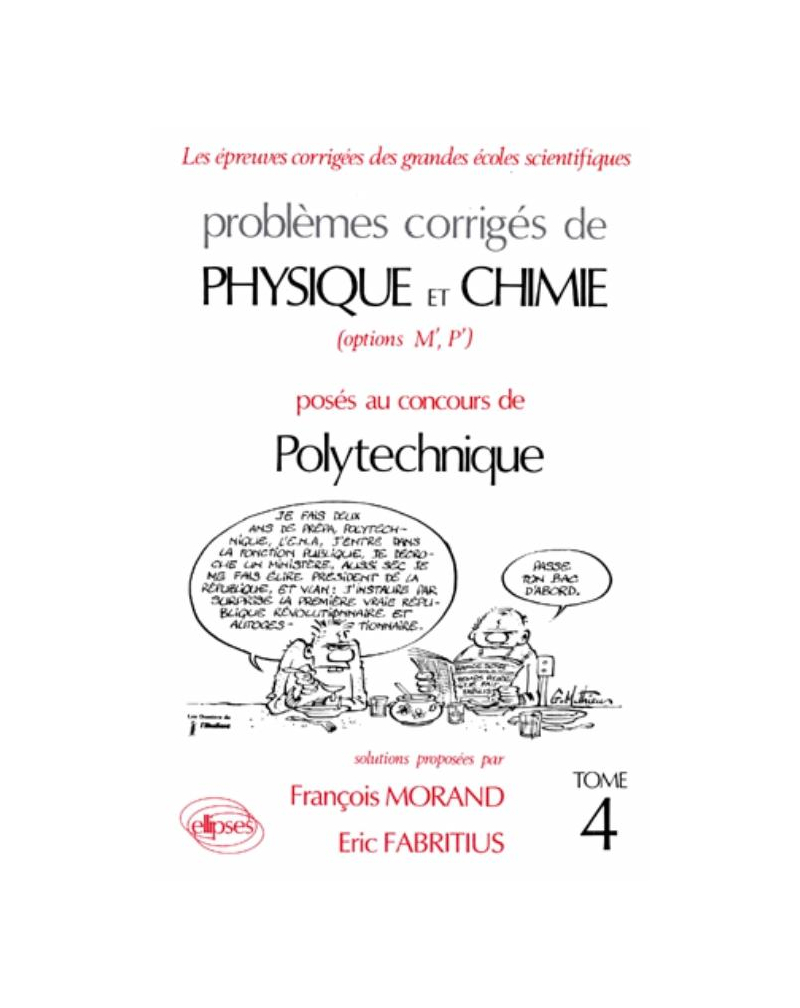 Physique et Chimie Polytechnique 1988-1990 - Tome 4