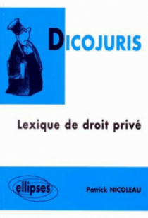 DICOJURIS - Lexique de droit privé