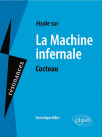 Cocteau, La Machine infernale