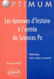 épreuves d'histoire à l'entrée de Sciences Po (Les)