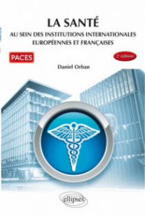 UE7 - La santé au sein des institutions internationales, européennes et françaises - 2e édition